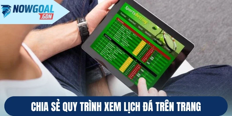 Chia sẻ quy trình xem lịch đá trên trang