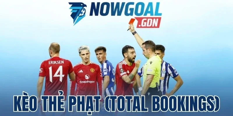 Bí kíp cược kèo thẻ phạt (Total Bookings) thắng đậm